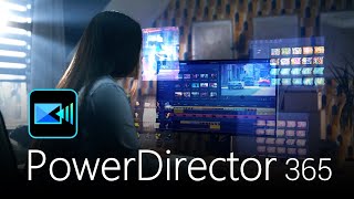 Edit Videos Like a Pro With AI  PowerDirector 365 [upl. by Tasiana]