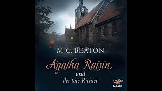 Agatha Raisin Hörbuch Agatha Raisin und der tote Richter M C Beaton [upl. by Shirlee545]