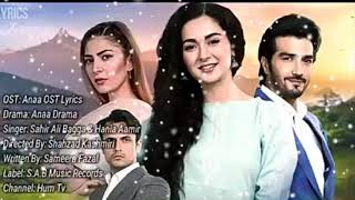 Ana Full ost  All actors real names HUM TV [upl. by Goulet253]