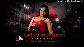 Nelly Swing  Como El Perro Bebe Agua Audio [upl. by Wessling]