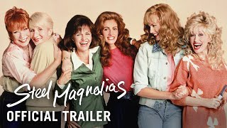 STEEL MAGNOLIAS 1989 – Official Trailer [upl. by Nannoc]