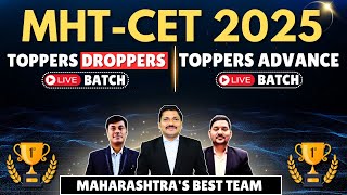 LIVE MHTCET BATCHES TOPPERS DROPPERS amp TOPPERS ADVANCE LIVE BATCHES FOR MHTCET 2025  DINESH SIR [upl. by Layor992]