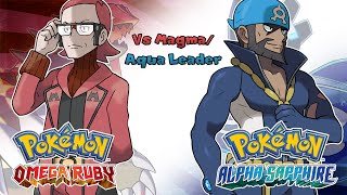 Pokémon Omega Ruby amp Alpha Sapphire  Team Aqua amp Magma Leader Battle Music HQ [upl. by Jens]