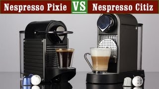 Nespresso Citiz vs Pixie [upl. by Lamori]