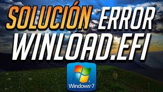 Solución el Error Falta Winloadefi en Windows 7  Tutorial 2024 [upl. by Neret]