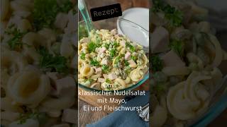 Oma´s klassischer Nudelsalat mit Mayonnaise Ei und Fleischwurst rezept [upl. by Odradlig]