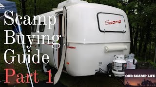 Our scamp buying guide part 1 Ep024 [upl. by Maurilla]