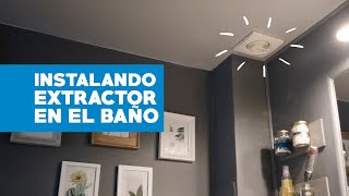 Cómo instalar un extractor en el baño [upl. by Attlee]