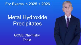 GCSE Chemistry Revision quotMetal Hydroxide Precipitatesquot Triple [upl. by Brenan]