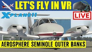 X Plane 11 VR LIVE Stream Outer Banks KNTU VA Beach To KMRH Beaufort Oculus Rift [upl. by Hadeehuat]