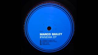 Marco Bailey  Ipanema Original Mix [upl. by Ellersick]