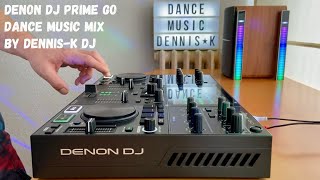 DENON DJ PRIME GO amp DENNISK DJ DANCE MUSIC MIX 04 [upl. by Drofdeb]