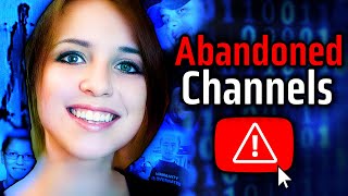 Abandoned Channels With Disturbing Backstories [upl. by Grekin]