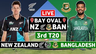 New Zealand vs Bangladesh 3rd T20 Live Scores  NZ vs BAN 3rd T20 Live Scores amp Commentary [upl. by Najib]