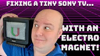 Fixing A Tiny Sony RetroGaming TV With An Electromagnet [upl. by Schechinger]