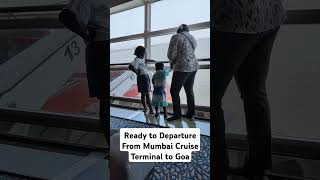 Our Cordelia Cruise Departure from Mumbai Cruise Terminal to Goa  Cordelia Cruise trip [upl. by Gamber]