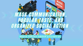 MASS COMMUNICATION POPULAR TASTE AND ORGANIZED SOCIAL ACTION by LAZARSFELD AND MERTON [upl. by Chyou]