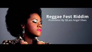 Reggae Fest Riddim Mix Full Feat Tarrus Riley Chris Martin Richie Spice Etana Refix 2018 [upl. by Cornelle]