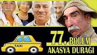 AKASYA DURAĞI 77 BÖLÜM [upl. by Jobey575]