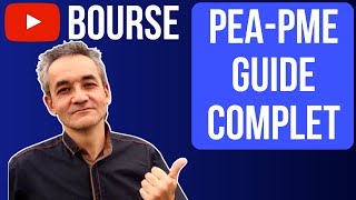 PEA PME  GUIDE COMPLET  COMMENT CA MARCHE [upl. by Itsrejk822]