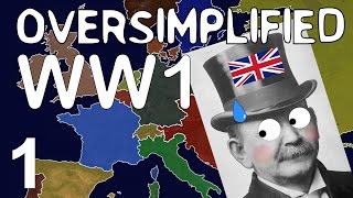 WW1  Oversimplified Part 1 [upl. by Ayra]