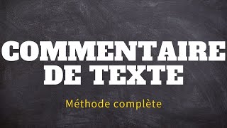 COMMENTAIRE de TEXTE en PHILO  La méthode complète [upl. by Neeneg]