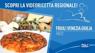 Friuli la ricetta del frico [upl. by Rimisac299]