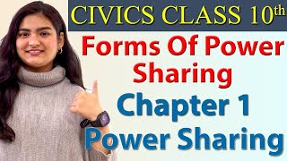 Forms Of Power Sharing Ch 1  Power Sharing  Civics  SST Class 10 NCERT [upl. by Gottlieb935]