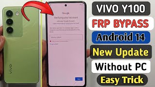 Vivo Y100 FRP Bypass  New Method Android 14  Vivo Y100 Google Account Bypass Without Pc [upl. by Ylluz422]