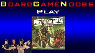 Noobs Play Zombicide Season 2 Prison Outbreak [upl. by Wohlen535]