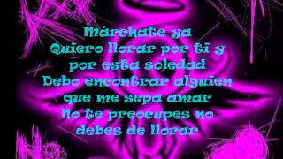 Los bybys Márchate ya letra [upl. by Conny38]