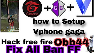 How to setup Vphone gaga  Script Free Fire Fix kick No black No Banned100✓hackff vphonegaga [upl. by Anreval]