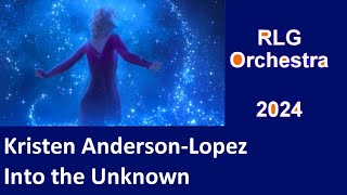 Kristen AndersonLopez  Into the Unknown  RLG Orchestra 2024 [upl. by Blalock]