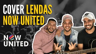 NOW UNITED  LENDAS Cover [upl. by Hannover533]