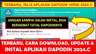 TERBARU CARA DOWNLOAD UPDATE amp INSTAL APLIKASI DAPODIK 2024C SEMESTER GENAP [upl. by Donnamarie]