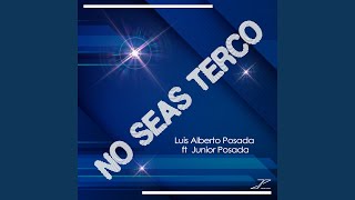 No Seas Terco [upl. by Ayanej]