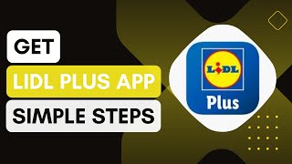 How To Get Lidl Plus Card [upl. by Charlotte]