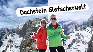 1 Tag DACHSTEIN GLETSCHER  Gondel Skywalk Treppe ins Nichts Eispalast Hängebrücke amp Wanderung [upl. by Nura]