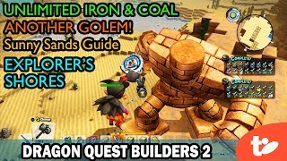 Sunny Sands Explorers Shores Unlimited Iron amp Coal Plus Golem No 2  Dragon Quest Builders 2 [upl. by Rausch285]