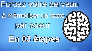 03 étapes pour mémoriser un texte par cœur [upl. by Sells]