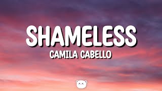 Camila Cabello  Shameless Lyrics [upl. by Nomyaw]