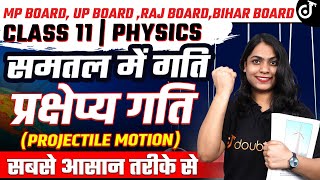 Class 11 Physics समतल में गति  प्रक्षेप्य गति PROJECTILE MOTION सबसे आसान तरीके से [upl. by Levins]