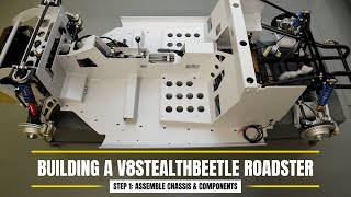 Building a V8stealthbeetle Roadster Step 1 Assemble Chassis amp Components [upl. by Gareri]