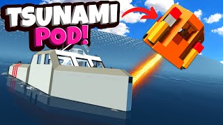 Using a NEW Tsunami Escape Pod to Survive Massive Waves in Stormworks Multiplayer [upl. by Vedis]