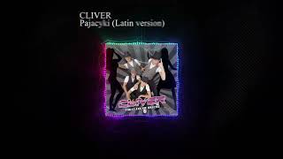 04 Cliver  Pajacyki Latin version Remastered [upl. by Francie]