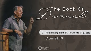 Fighting the Prince of Persia  Daniel 10 [upl. by Metcalf]