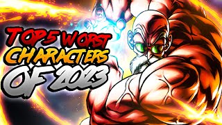 Dragon Ball Legends THE TOP 5 WORST SUMMONABLE CHARACTERS OF 2023 [upl. by Eicnan80]