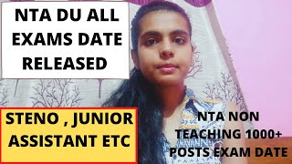 nta du exam date 2021  nta du non teaching exam date 2021  NTA DU 2021 VACANCY LATEST UPDATE [upl. by Idner810]