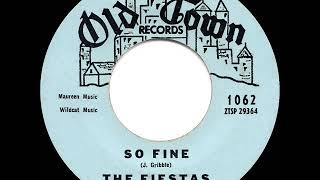 1959 HITS ARCHIVE So Fine  Fiestas [upl. by Keefe]