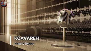 Koavareh AP Karaoke  Pest amp Rydey [upl. by Repinuj]